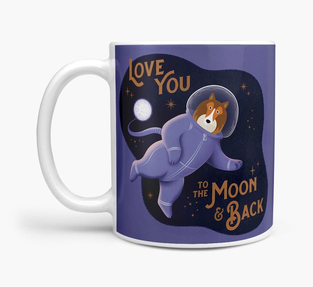 'Love you to the Moon & Back' - Personalised {breedFullName} Mug
