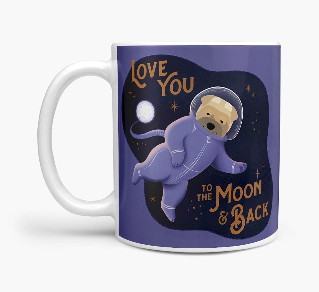 'Love you to the Moon & Back' - Personalised {breedFullName} Mug
