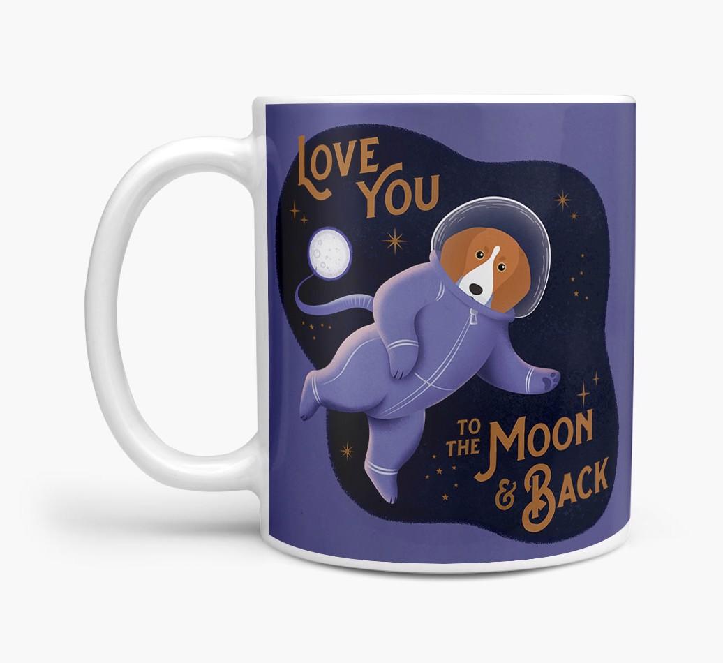 'Love you to the Moon & Back' - Personalised {breedFullName} Mug