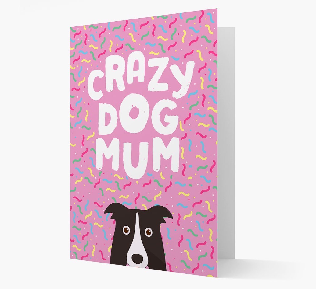'Crazy Dog Mum' - Personalised {breedFullName} Card