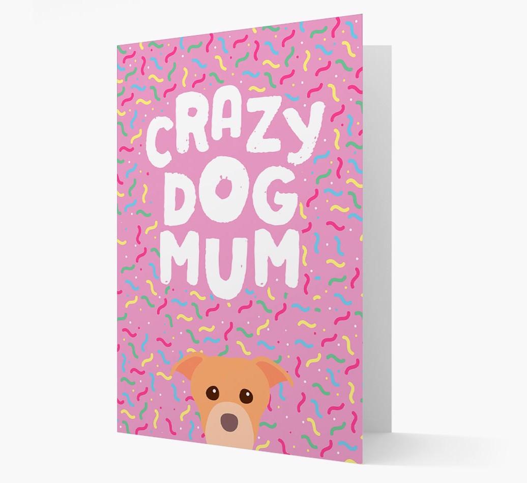 'Crazy Dog Mum' - Personalised {breedFullName} Card