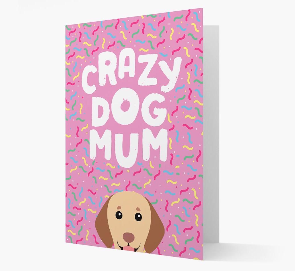 'Crazy Dog Mum' - Personalised {breedFullName} Card