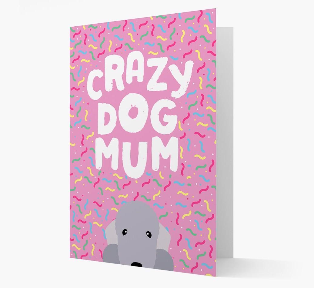 'Crazy Dog Mum' - Personalised {breedFullName} Card