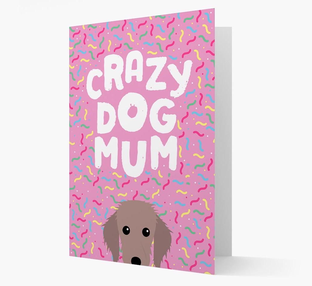 'Crazy Dog Mum' - Personalised {breedFullName} Card