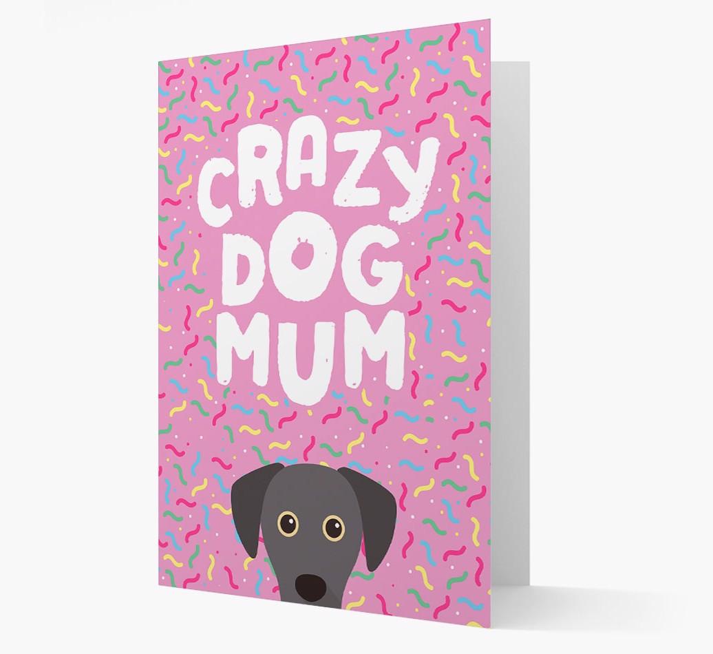 'Crazy Dog Mum' - Personalised {breedFullName} Card