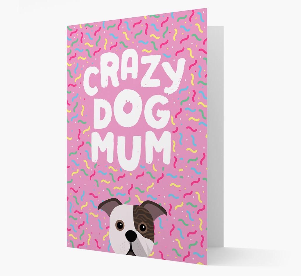 'Crazy Dog Mum' - Personalised {breedFullName} Card