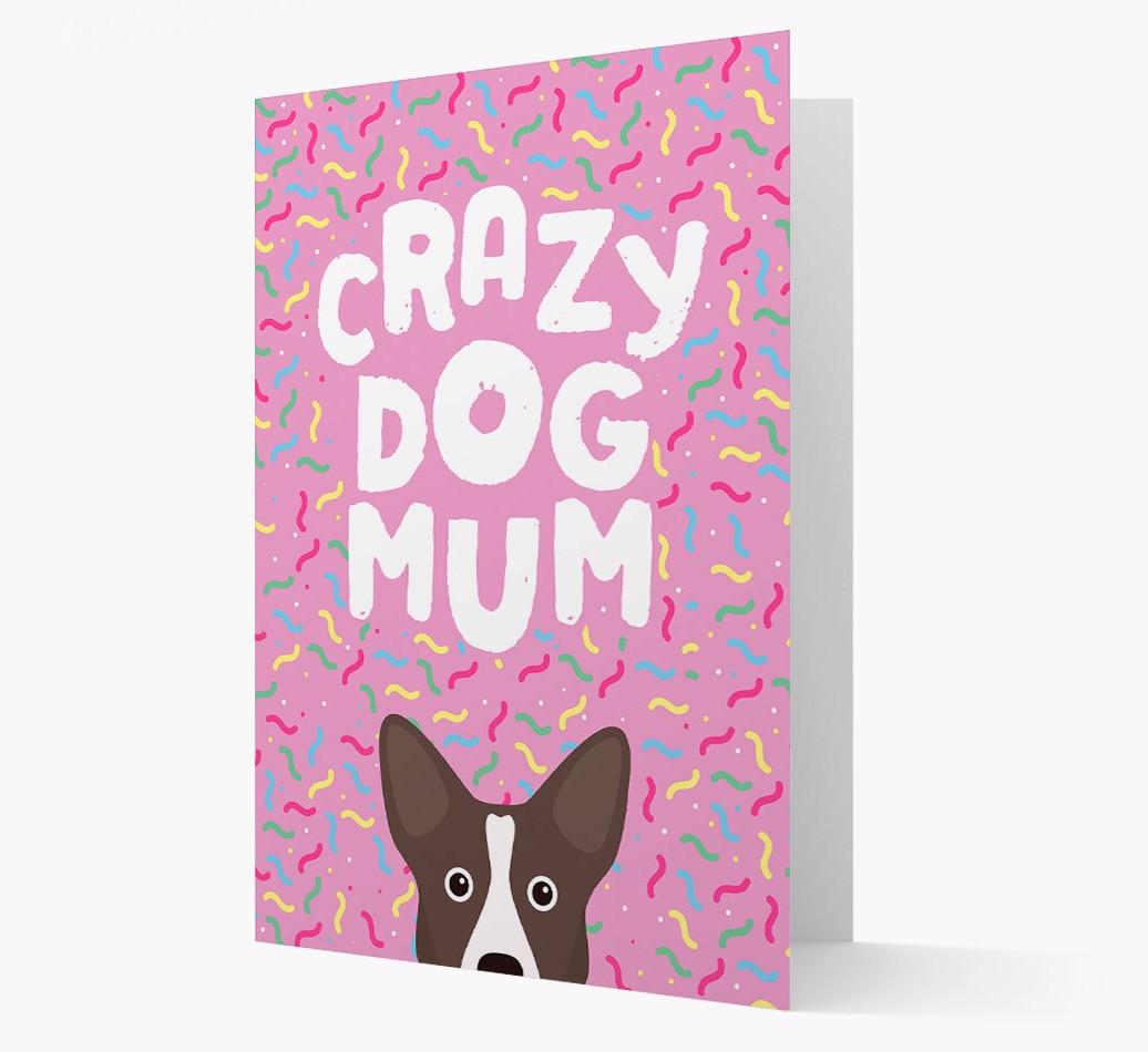 'Crazy Dog Mum' - Personalised {breedFullName} Card