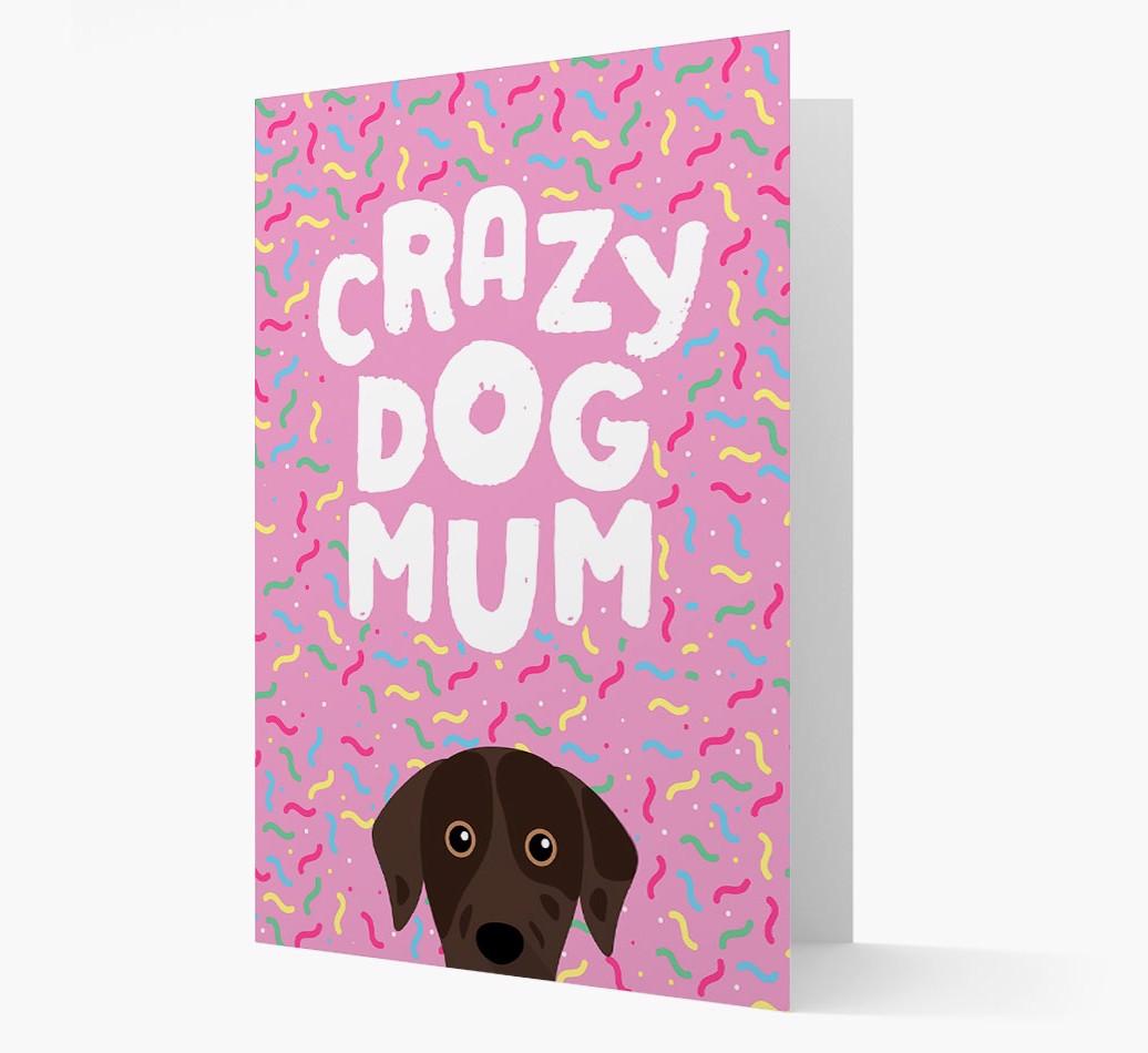 'Crazy Dog Mum' - Personalised {breedFullName} Card