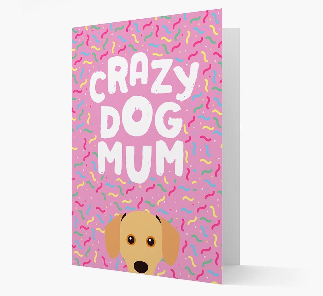 'Crazy Dog Mum' - Personalised {breedFullName} Card