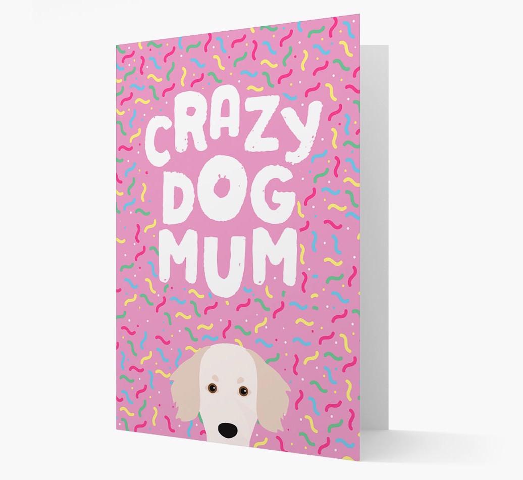 'Crazy Dog Mum' - Personalised {breedFullName} Card