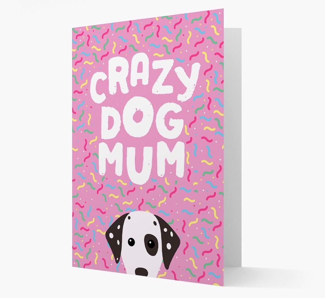'Crazy Dog Mum' - Personalised {breedFullName} Card