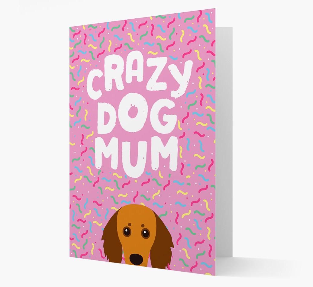 'Crazy Dog Mum' - Personalised {breedFullName} Card