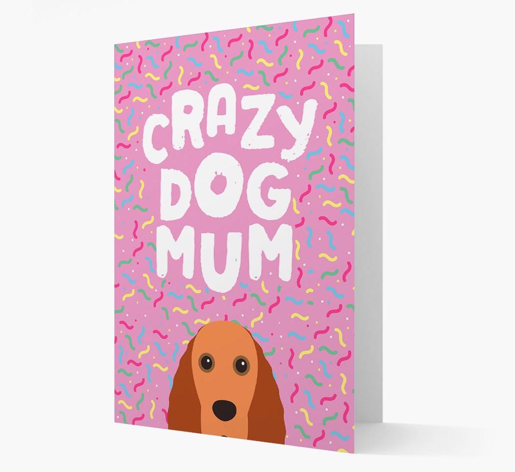 'Crazy Dog Mum' - Personalised {breedFullName} Card
