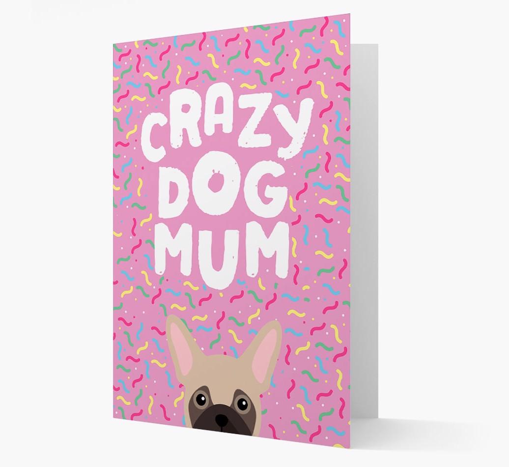 'Crazy Dog Mum' - Personalised {breedFullName} Card