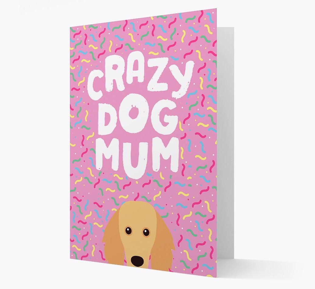 'Crazy Dog Mum' - Personalised {breedFullName} Card