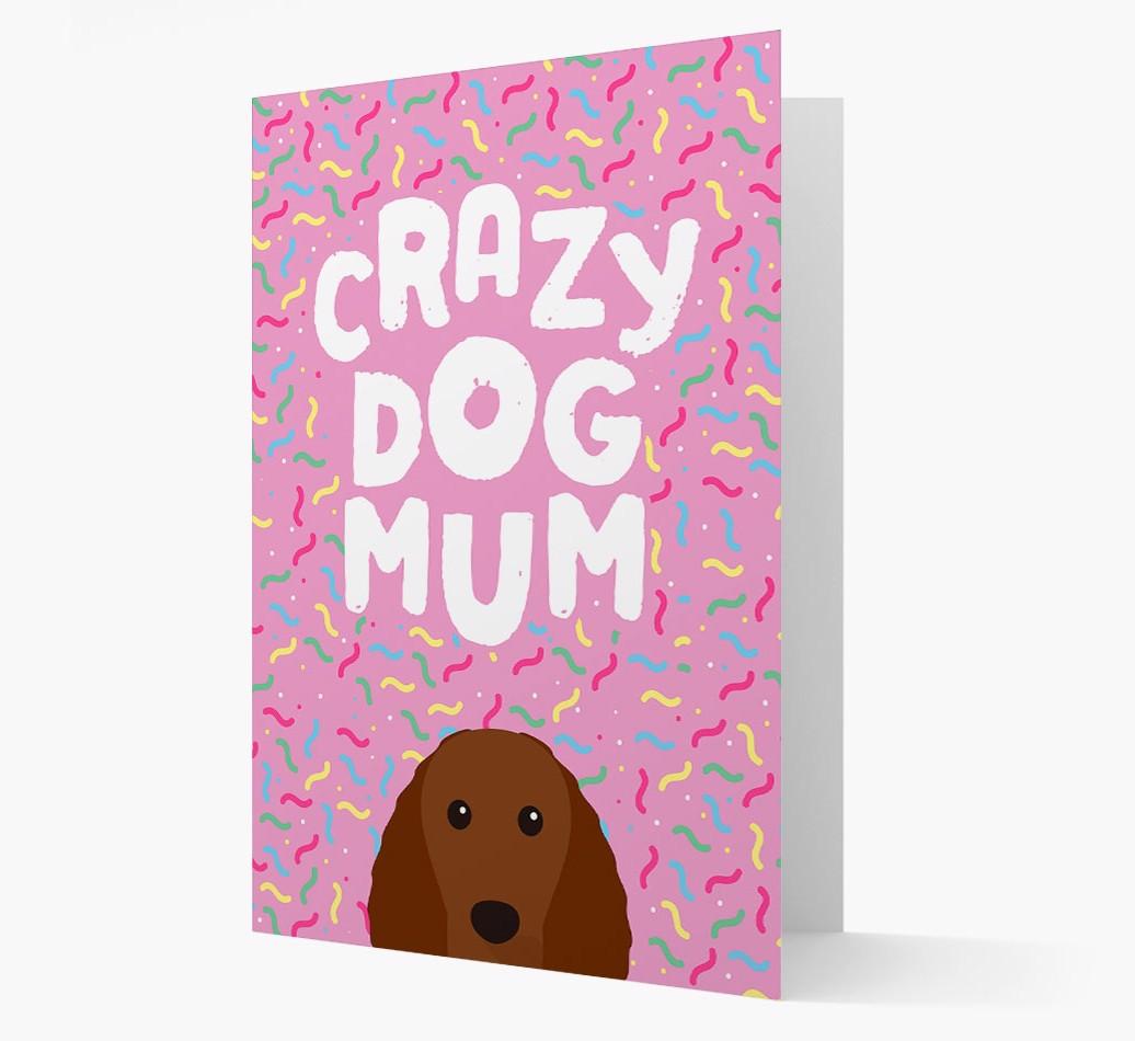 'Crazy Dog Mum' - Personalised {breedFullName} Card