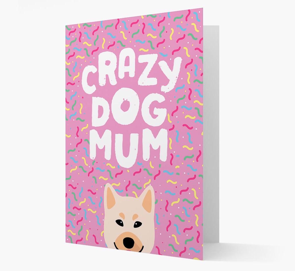 'Crazy Dog Mum' - Personalised {breedFullName} Card