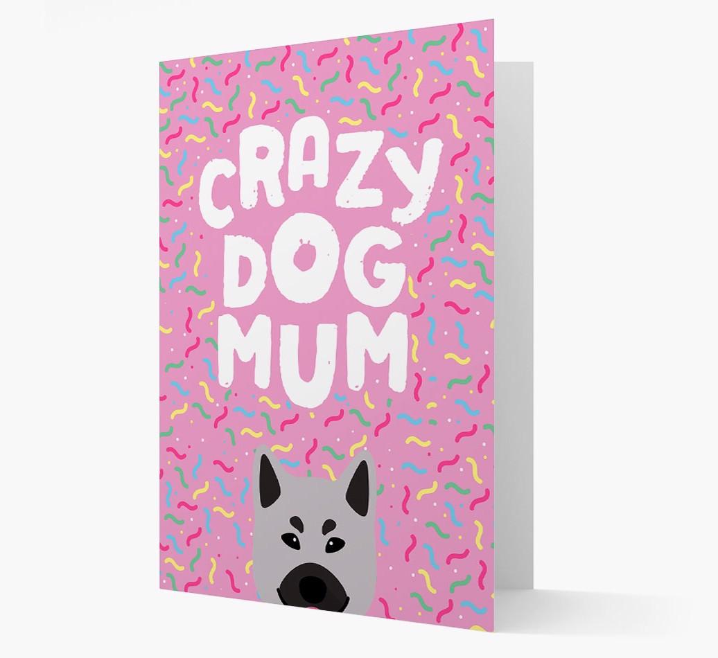 'Crazy Dog Mum' - Personalised {breedFullName} Card