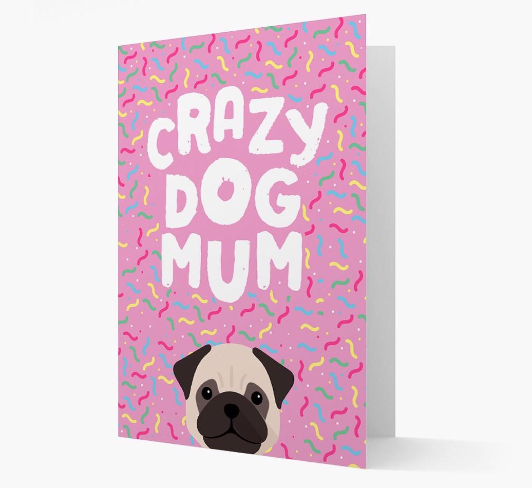 'Crazy Dog Mum' - Personalised {breedFullName} Card