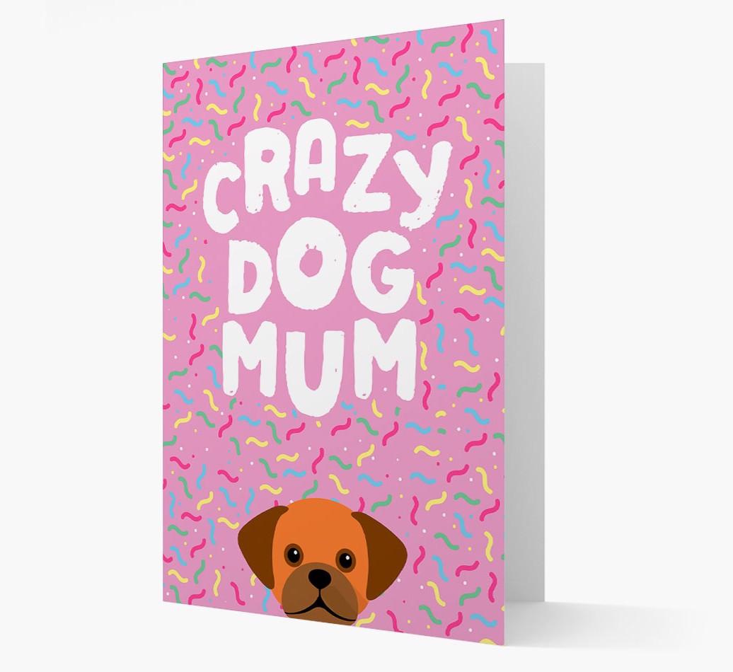 'Crazy Dog Mum' - Personalised {breedFullName} Card