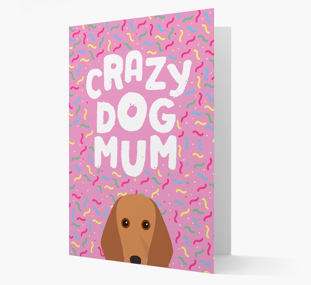 'Crazy Dog Mum' - Personalised {breedFullName} Card
