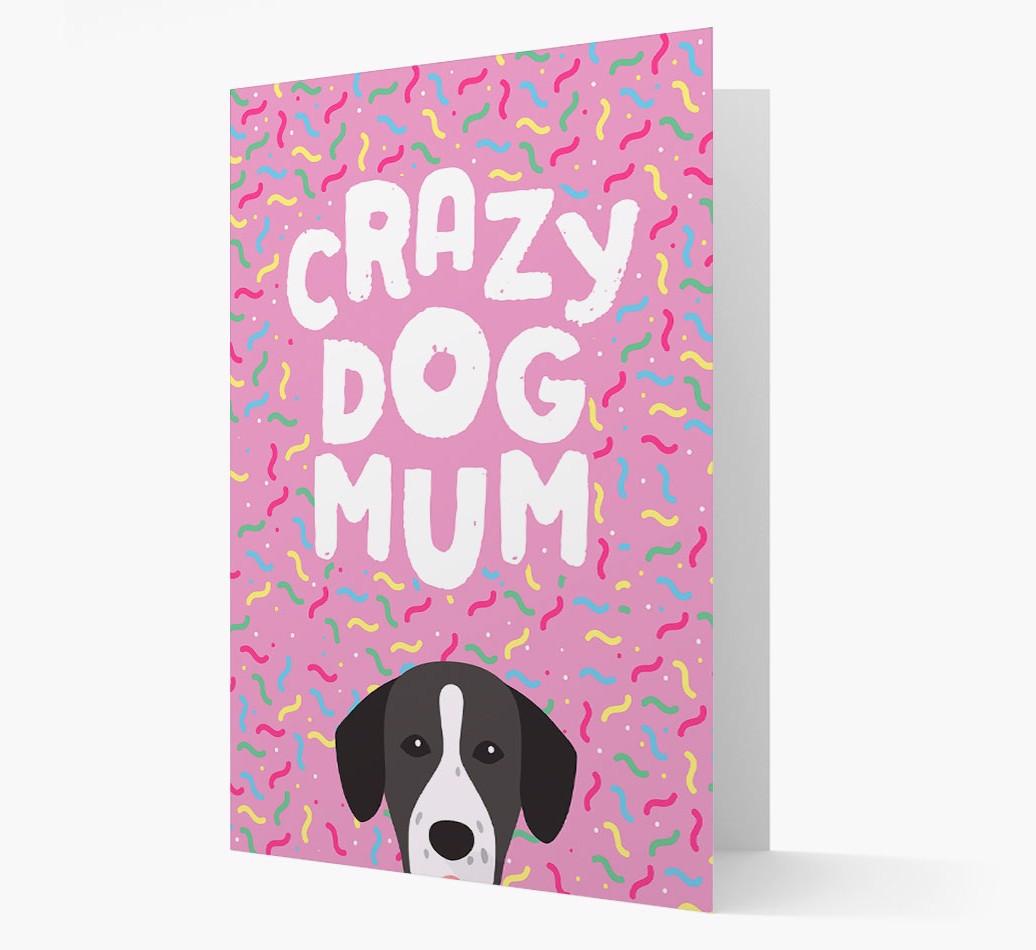 'Crazy Dog Mum' - Personalised {breedFullName} Card