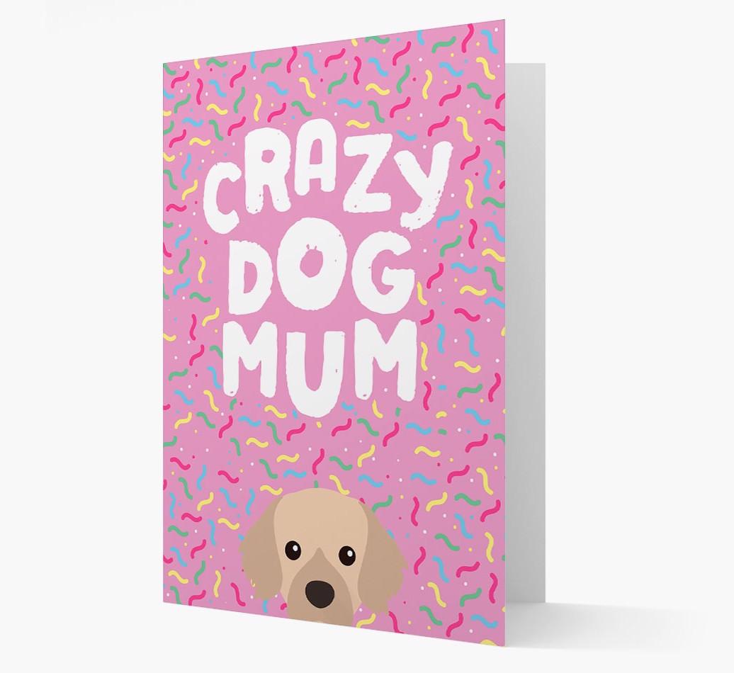 'Crazy Dog Mum' - Personalised {breedFullName} Card