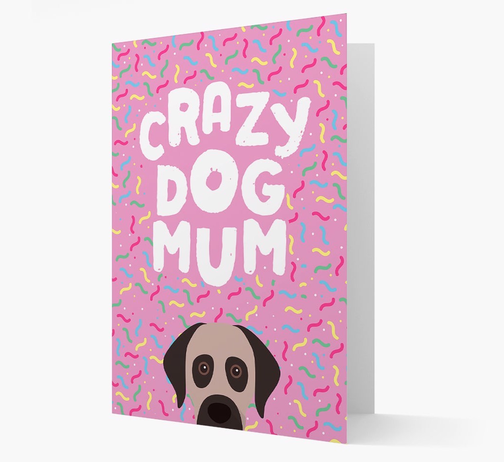 'Crazy Dog Mum' - Personalised {breedFullName} Card