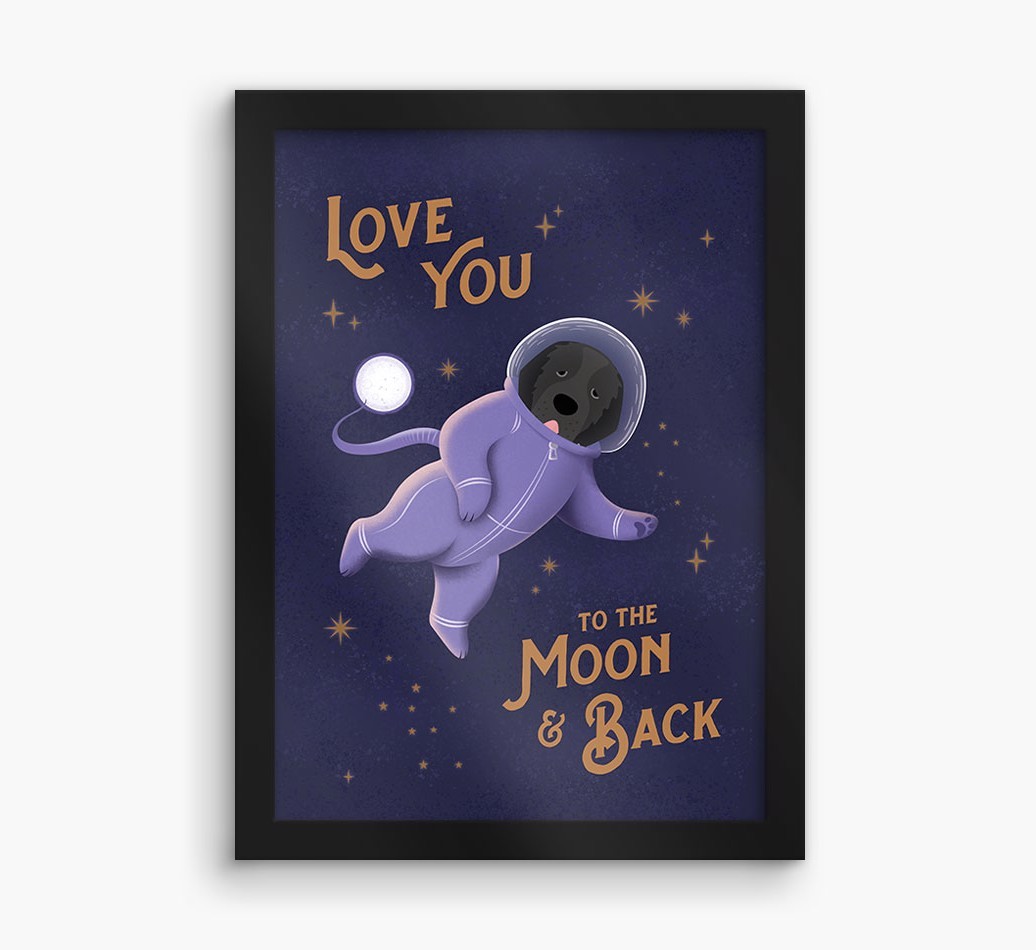 'Love you to the Moon & back' - Personalised {breedFullName} Framed Print