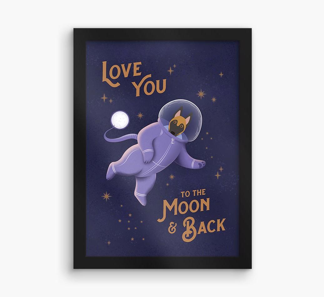 'Love you to the Moon & back' - Personalized {breedFullName} Framed Print