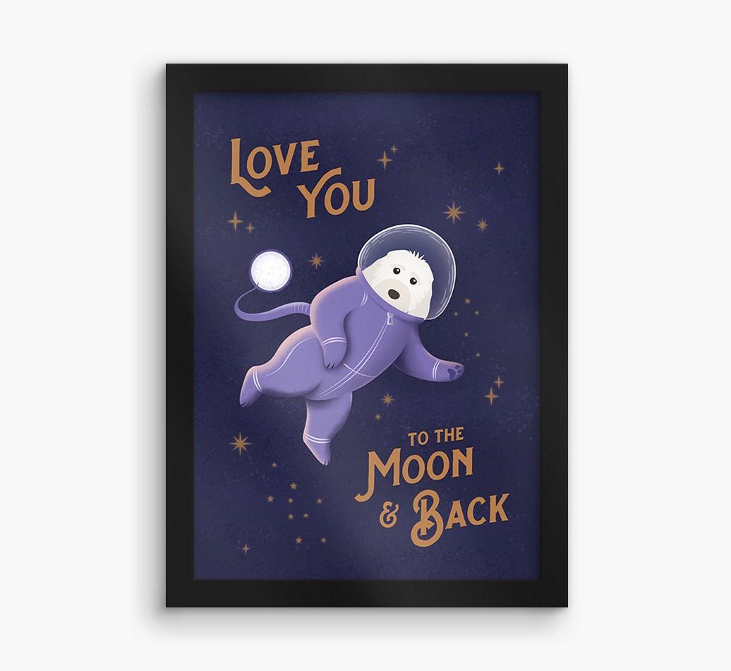 'Love you to the Moon & back' - Personalized {breedFullName} Framed Print