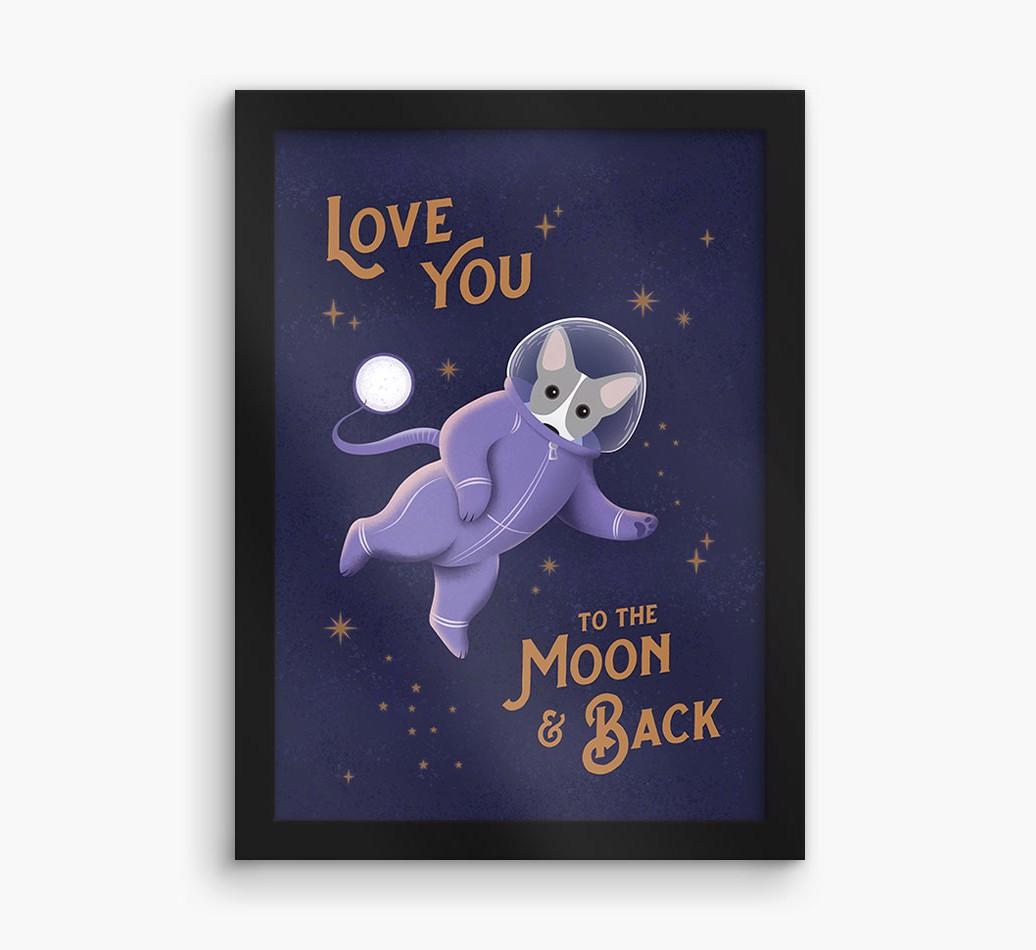 'Love you to the Moon & back' - Personalized {breedFullName} Framed Print
