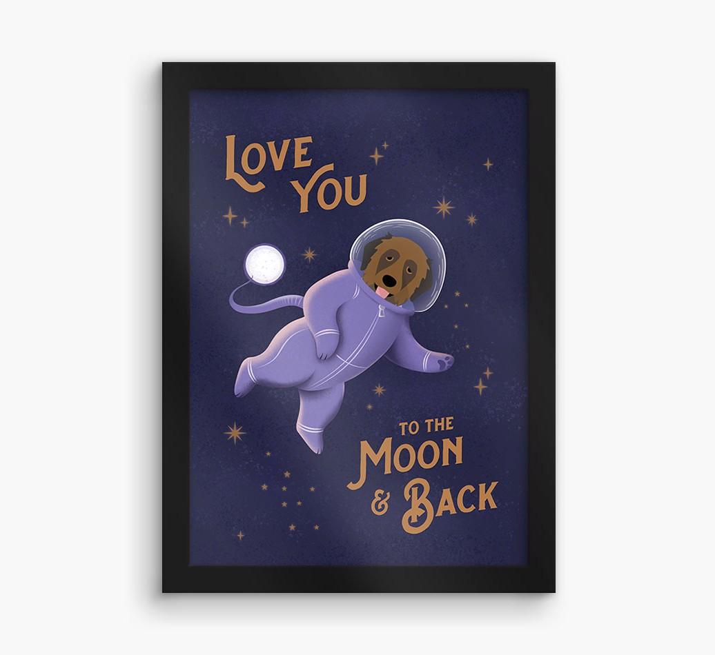 'Love you to the Moon & back' - Personalized {breedFullName} Framed Print