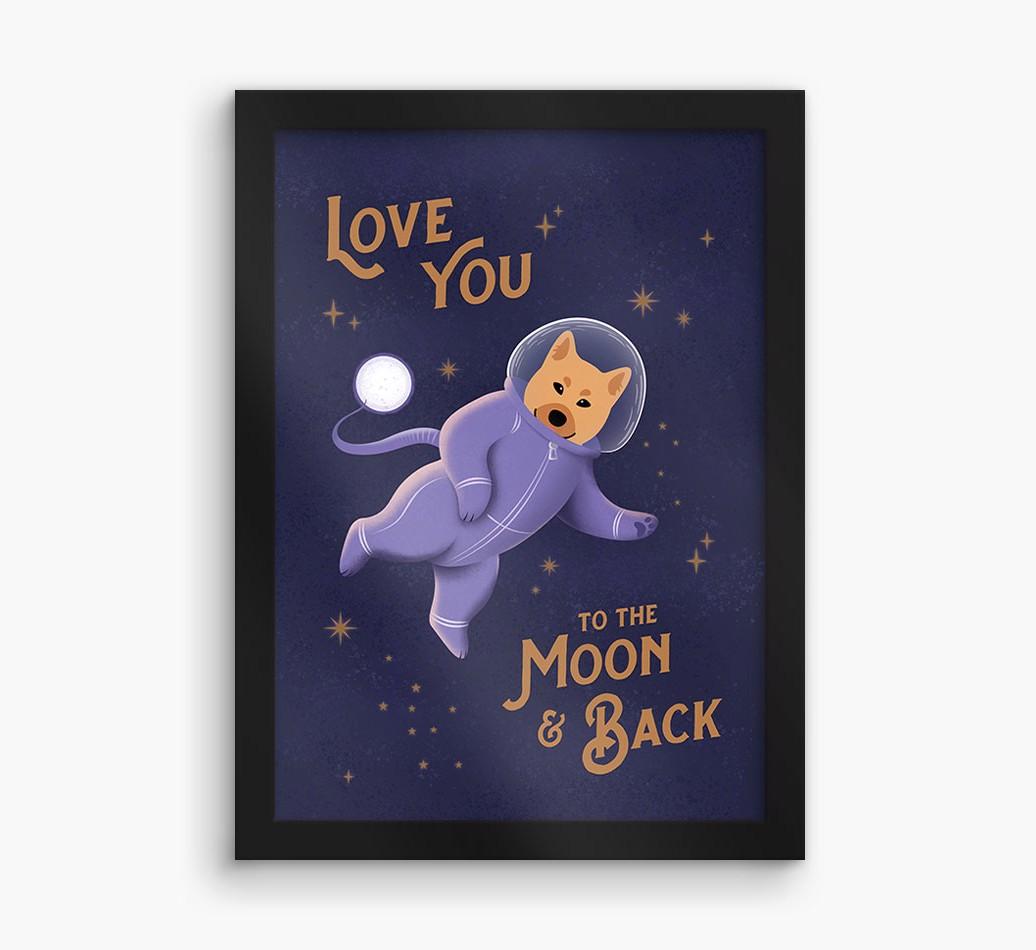 'Love you to the Moon & back' - Personalized {breedFullName} Framed Print