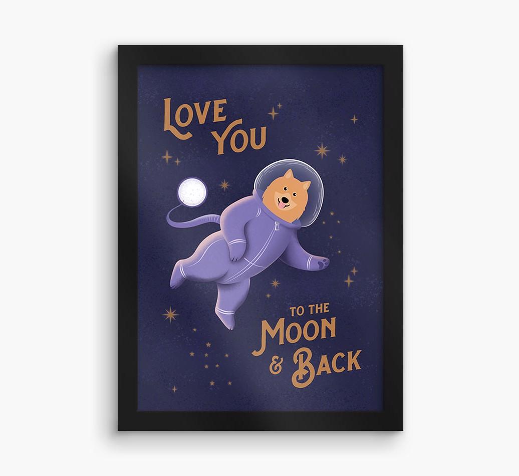 'Love you to the Moon & back' - Personalized {breedFullName} Framed Print