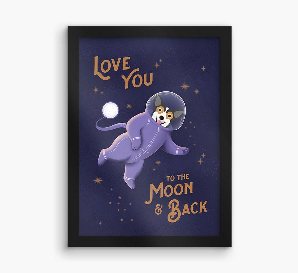 'Love you to the Moon & back' - Personalized {breedFullName} Framed Print