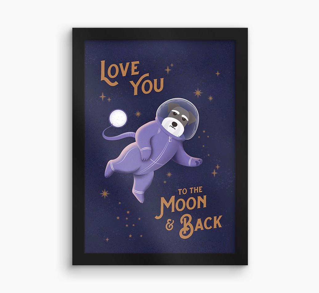 'Love you to the Moon & back' - Personalized {breedFullName} Framed Print