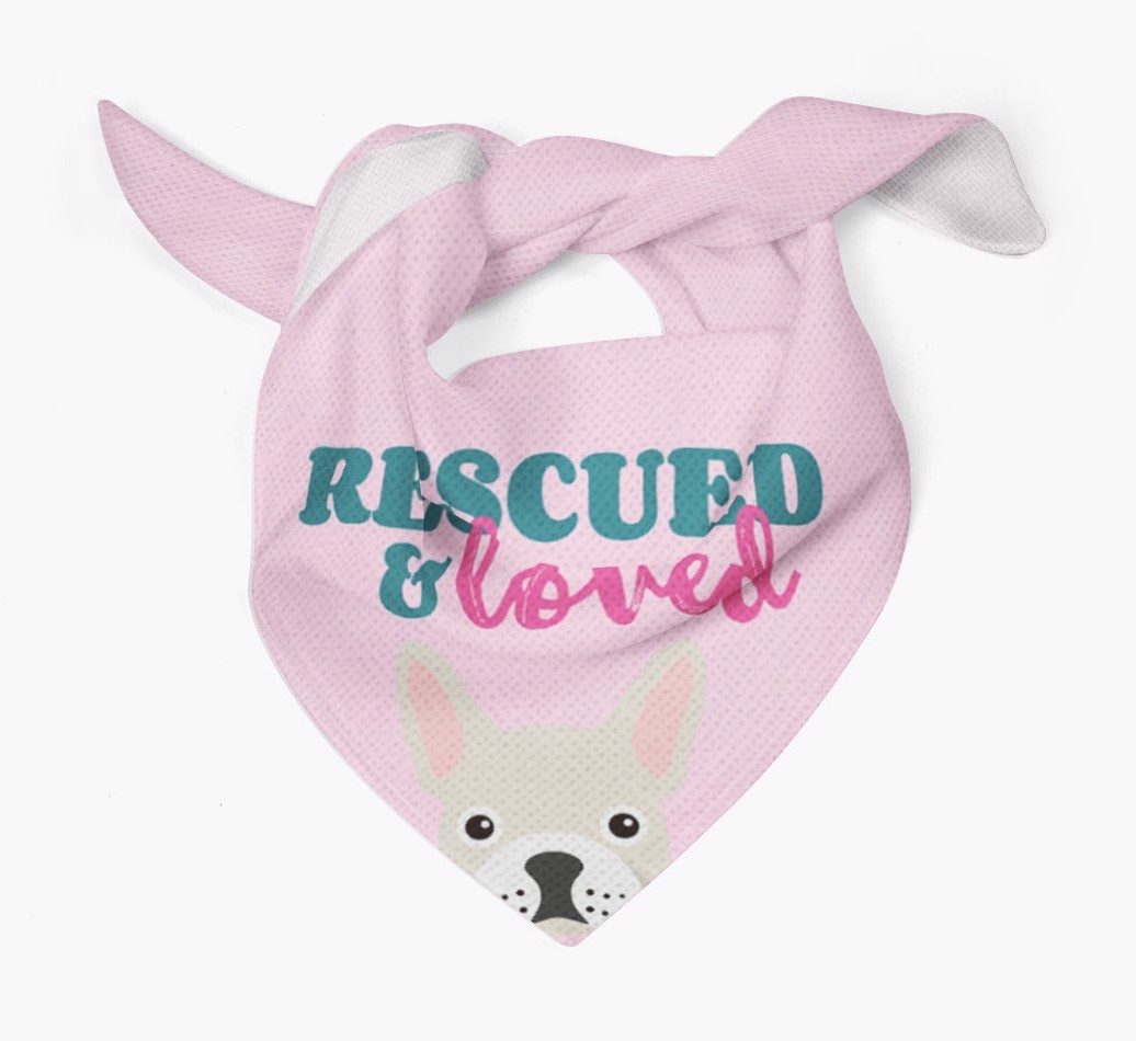 'Rescued and Loved' - Personalised {breedFullName} Bandana