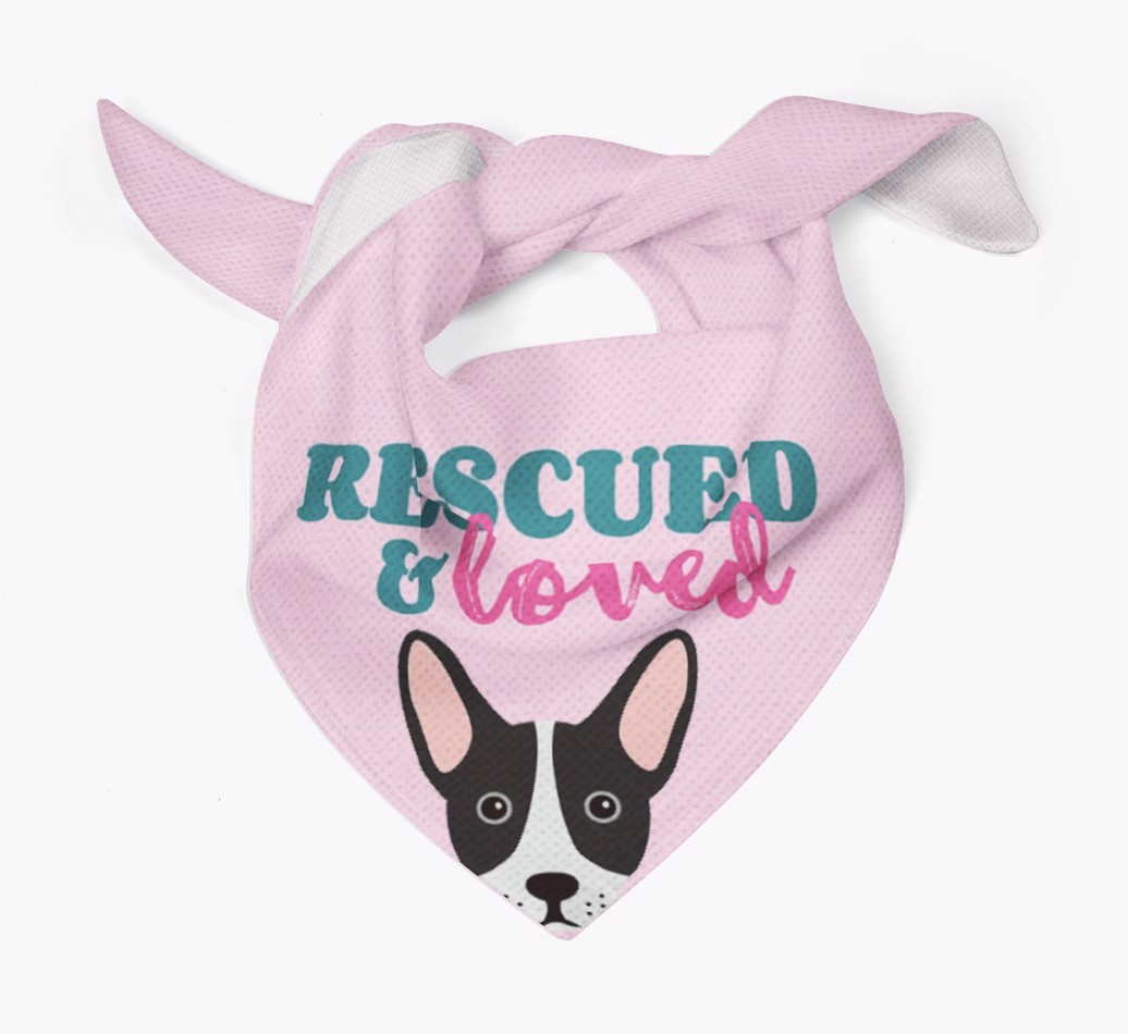 'Rescued and Loved' - Personalised {breedFullName} Bandana
