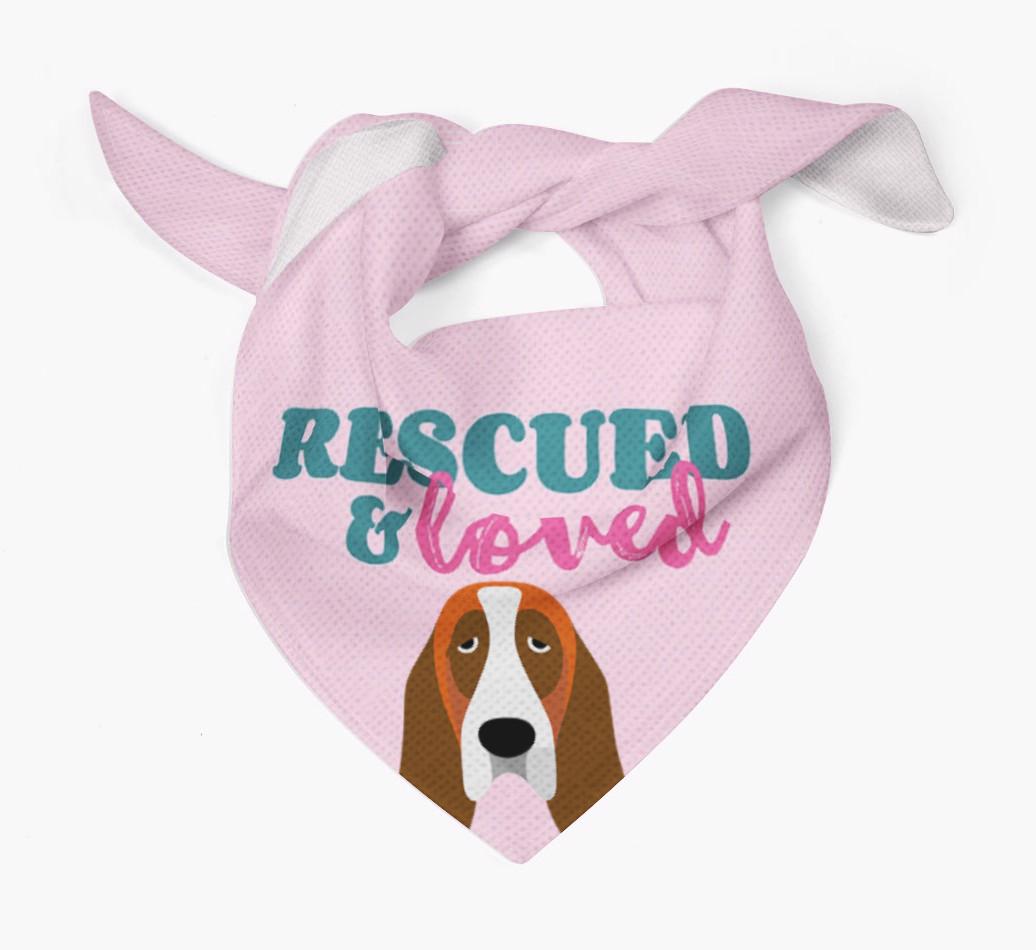 'Rescued and Loved' - Personalized {breedFullName} Bandana