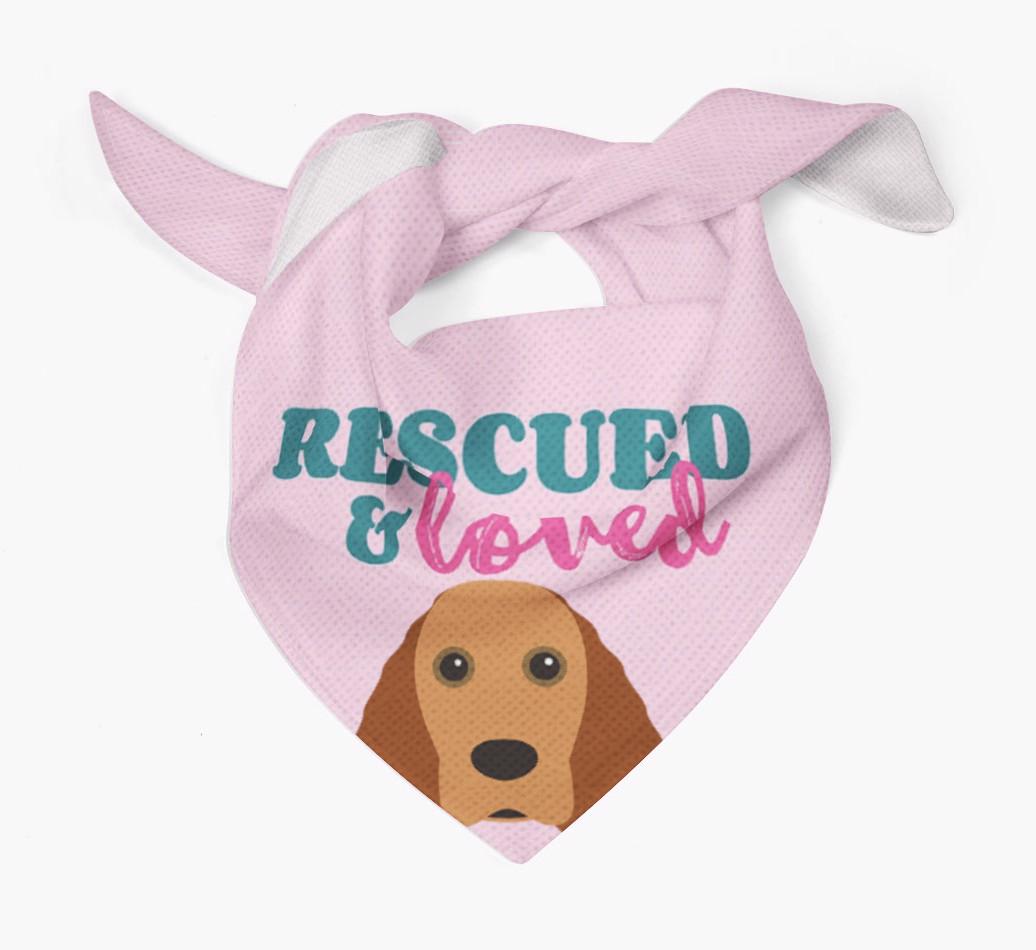 'Rescued and Loved' - Personalized {breedFullName} Bandana