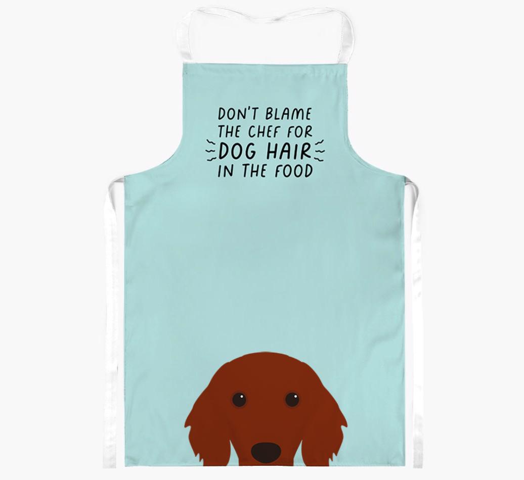 Don't Blame the Chef: Personalized {breedFullName} Apron