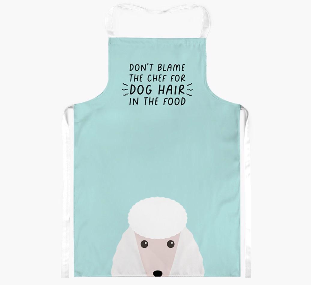 Don't Blame the Chef: Personalized {breedFullName} Apron