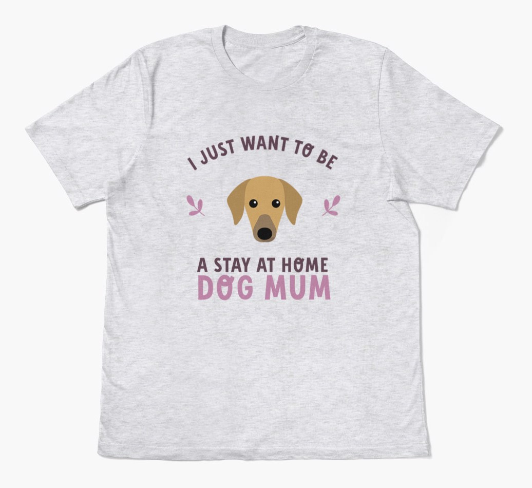 Stay at Home Dog Mum: Personalised {breedFullName} T-Shirt