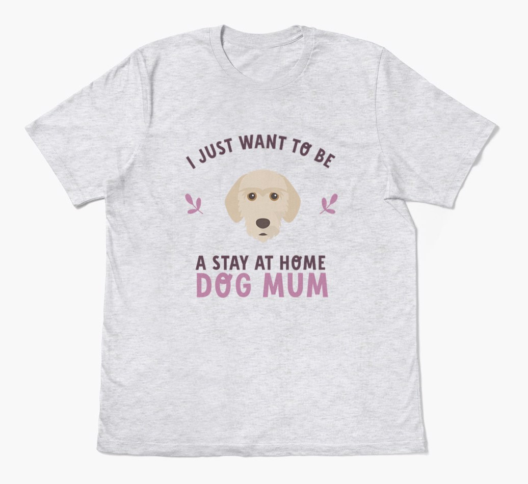 Stay at Home Dog Mum: Personalised {breedFullName} T-Shirt