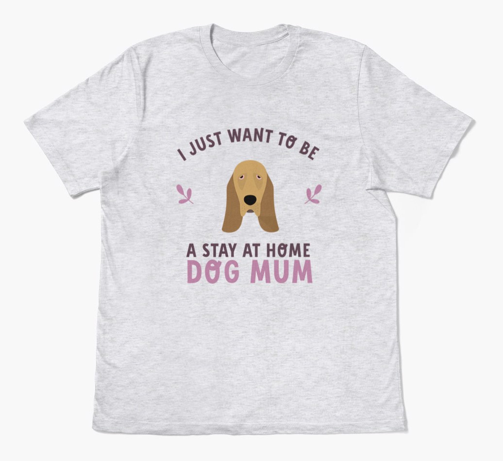 Stay at Home Dog Mum: Personalised {breedFullName} T-Shirt