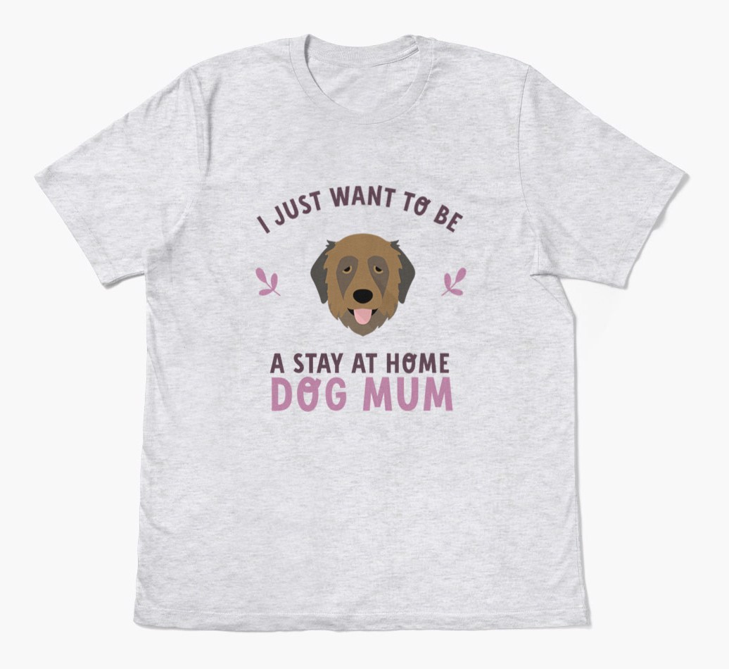 Stay at Home Dog Mum: Personalised {breedFullName} T-Shirt