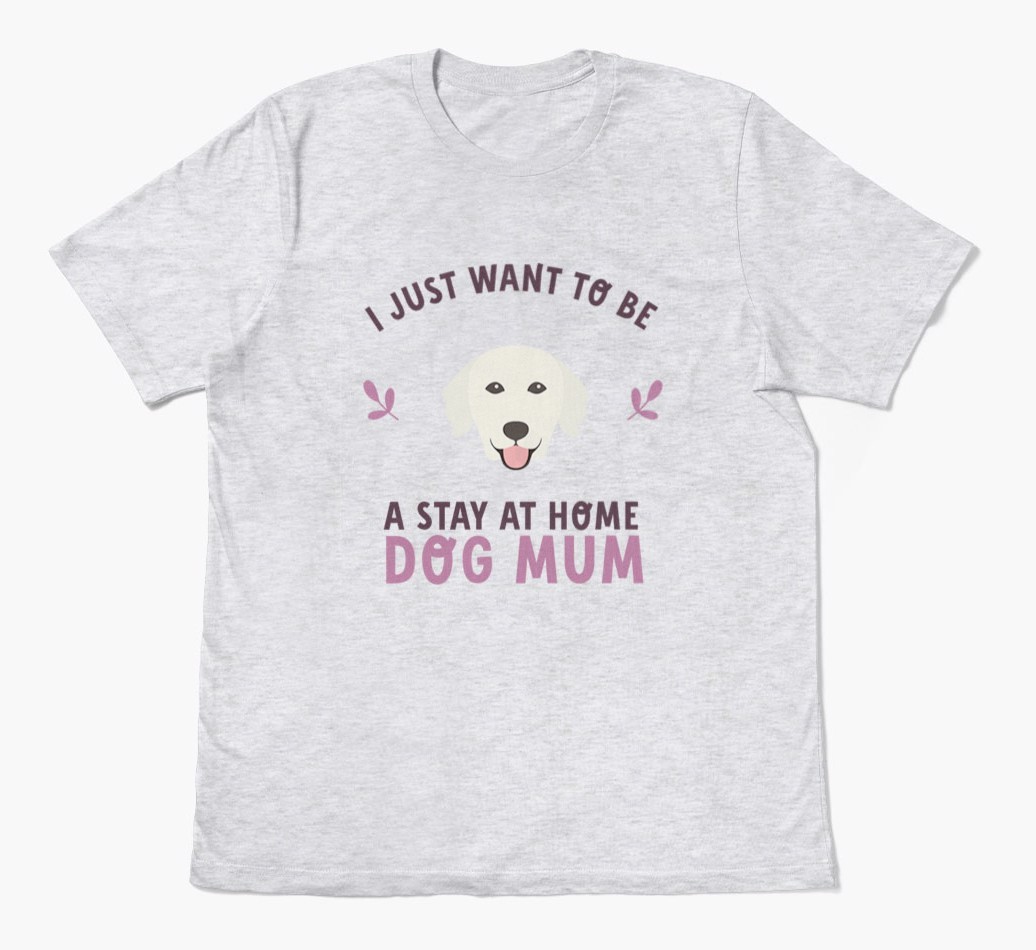 Stay at Home Dog Mum: Personalised {breedFullName} T-Shirt