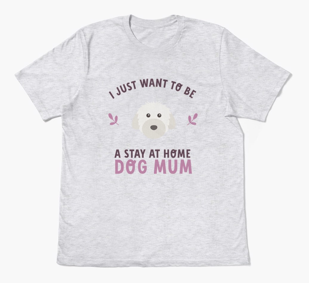 Stay at Home Dog Mum: Personalised {breedFullName} T-Shirt