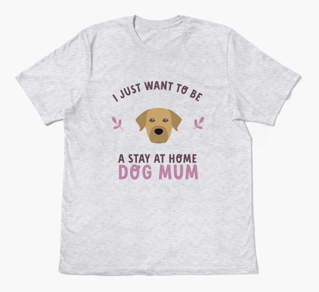 Stay at Home Dog Mum: Personalised {breedFullName} T-Shirt